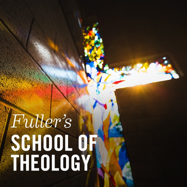 School-of-Theology-Fuller-Theological-Seminary