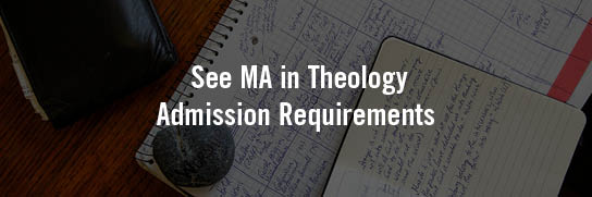 See-MA-Theology-Admission-Requirements
